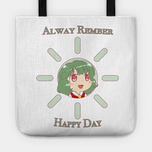 alway rember happy day Tote