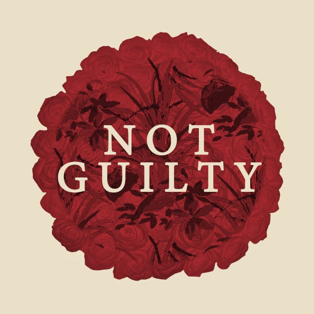 Not Guilty by ericamhf86