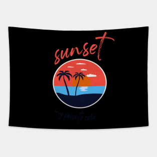 Sunset is my favorite color Tapestry