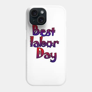 best labor day Phone Case