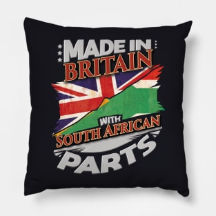 Made In Britain With South African Parts - Gift for South African From South Africa Pillow