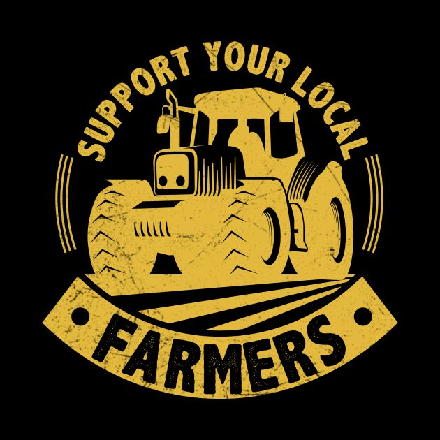 Support Your Local Farmers - Farming Rancher Farmer by sumikoric