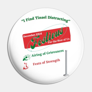 Festivus For the Rest of Us Pin