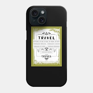 Just Travel Phone Case