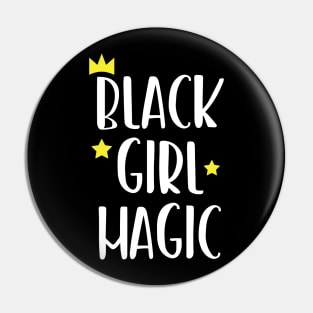 Black Girl Magic, African American Pin