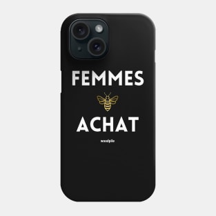 Women Be Shoppin En Francais Phone Case