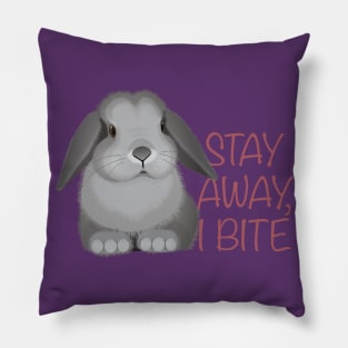 "Stay away, I bite" bunny Pillow