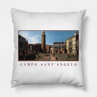 Campo Sant’Angelo by Canaletto Pillow