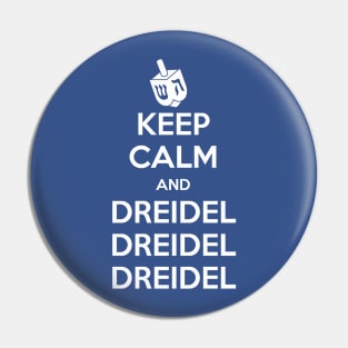 Keep Calm and Dreidel Pin