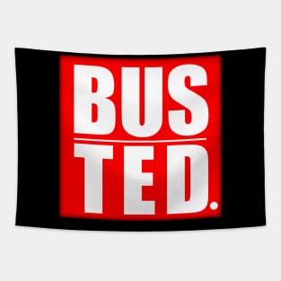 BUSTED T-SHIRTbusted, merchandise available here! Busted Design Tapestry