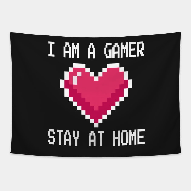 I'm a Gamer Design - Stay at Home Gamer Gift  - Video Gamer Design - Social Distancing Gift Tapestry by WassilArt