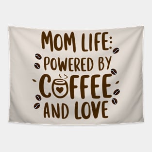 Mom Life: Powered by Coffee and Love Tapestry