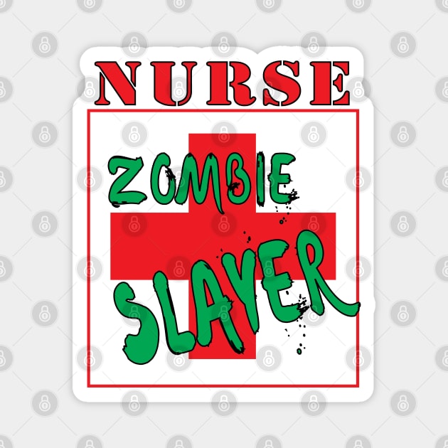 Nurse Zombie Slayer Magnet by ArtisticRaccoon