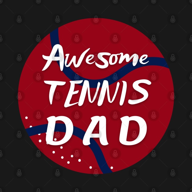 US Open Tennis Dad Tennis Ball by TopTennisMerch