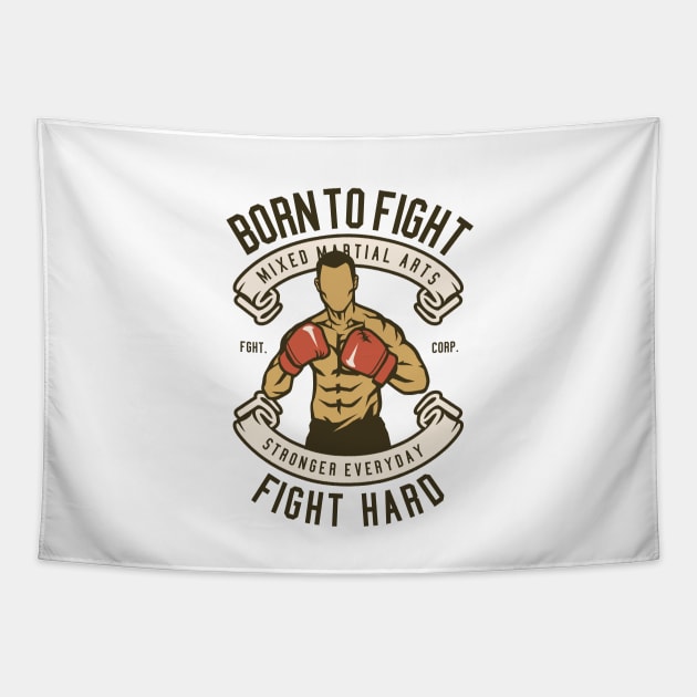 Born to Fight Tapestry by TambuStore