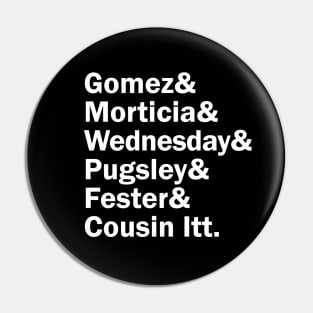 Funny Names x The Addams Family Pin