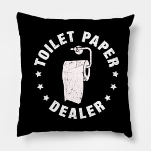 Toilet Paper Dealer Lockdown Humor Funny Fathers Day Gift Pillow