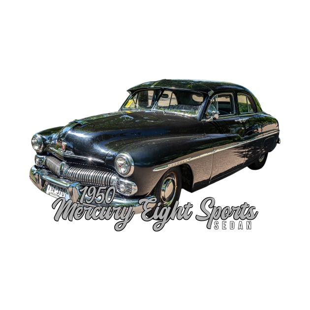 1950 Mercury Eight Sports Sedan by Gestalt Imagery