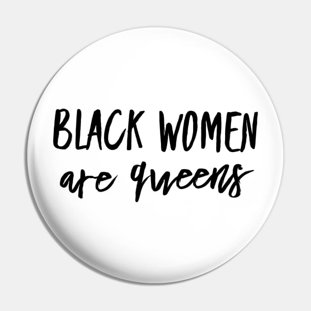 Black Women Are Queens | African American | Black Lives Pin by UrbanLifeApparel