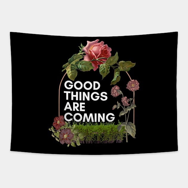 Good things are coming Tapestry by MOFF-