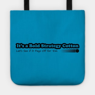 Bold Strategy Cotton Tote