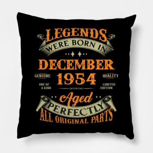 69th Birthday Gift Legends Born In December 1954 69 Years Old Pillow