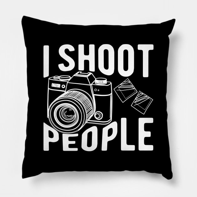 Photographer - I shoot people Pillow by KC Happy Shop