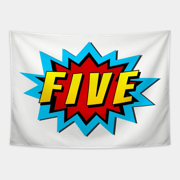 Five Super Hero Birthday Tapestry by victorstore