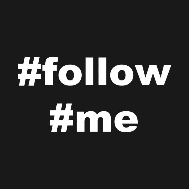 #follow #me by AviToys