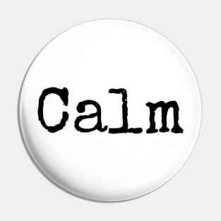 Stay Calm and Carry On Pin