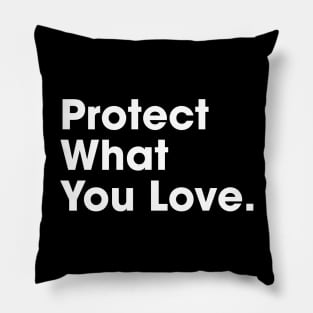 Protect Your Love Pillow