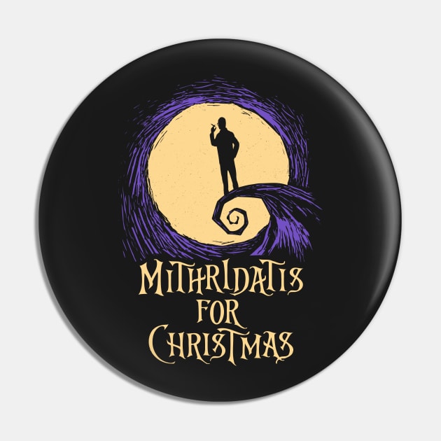 Mithridatis For Christmas Pin by AmokTimeArts