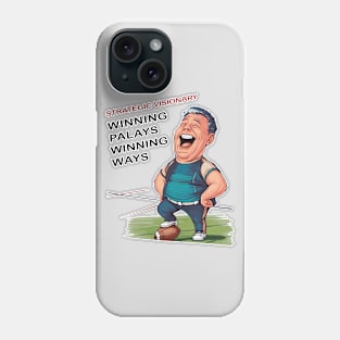 strategic visionary winning plays winning ways Phone Case