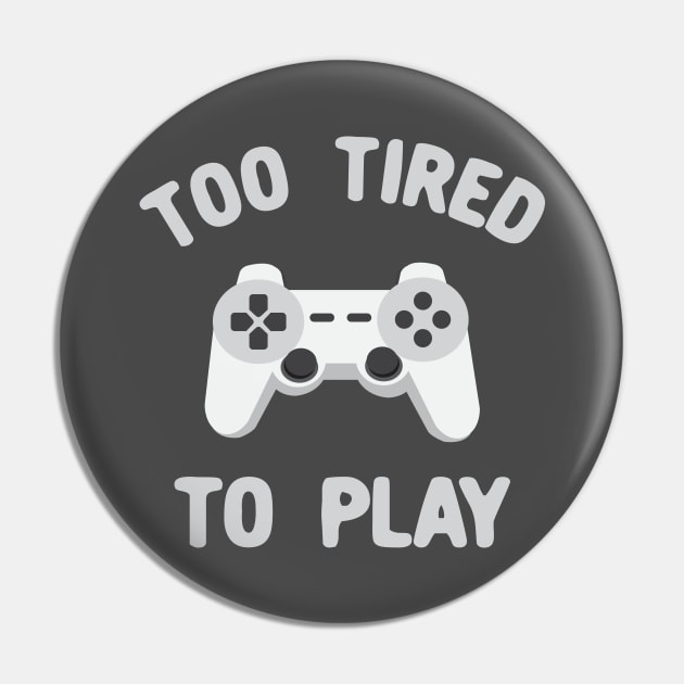 Too tired to play game console Morcaworks Pin by Oricca