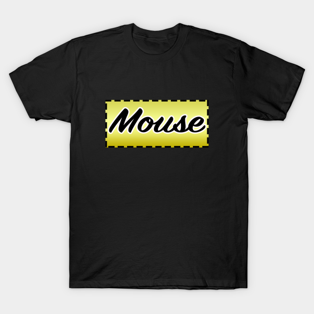 Discover Mouse - Mouse - T-Shirt