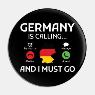 Motivational quote Germany is calling and I must go Pin