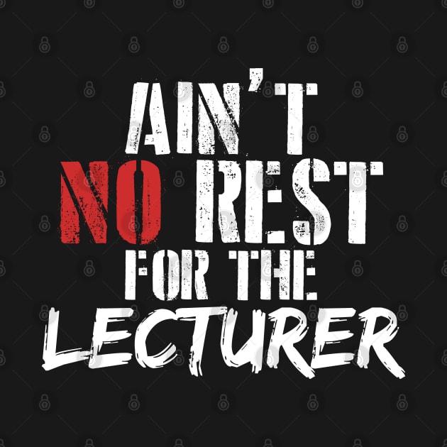 Ain't no rest for the lecturer by SerenityByAlex