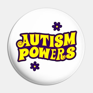 Autism Powers tee, Funny shirt, Autism Powers, Autism shirt, Groovy shirt, gift shirt, joke Tee Pin