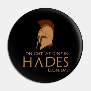 Ancient Greek History - Leonidas Of Sparta Quote - Battle Of Thermopylae Pin