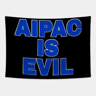 AIPAC Is Evil - Blue - Back Tapestry