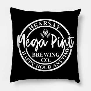 Hearsay Mega Pint Happy Hour Anytime Pillow