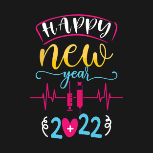 Hello 2022 #Nurselife Nurse Life Happy New Year 2022 T-Shirt