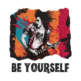 Be Yourself Rockstar Design, Rock n Roll Merch, Vibrant Colors guy, Inspiring, Inner Rocker, Musician T-Shirt