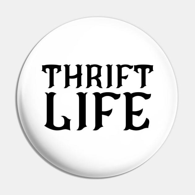 Thrift Life Pin by HobbyAndArt