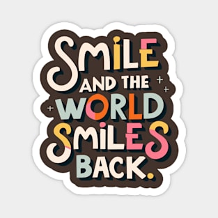 the world smiles back Magnet