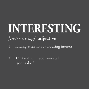 Define Interesting - White T-Shirt