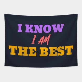 Champions Say I Know I am the Best Tapestry