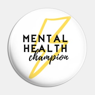 Mental Health Champion Pin