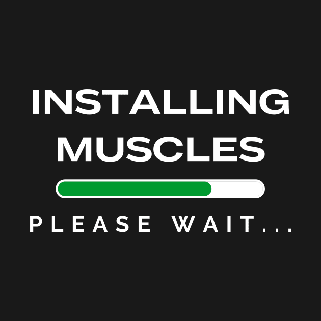 Installing Muscles Please Wait by PhotoSphere