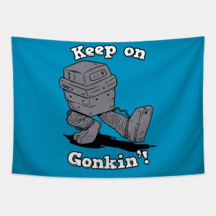 Keep On Gonkin'! Tapestry